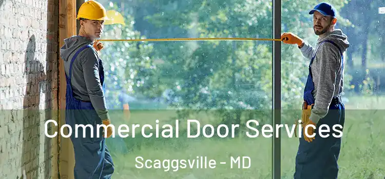 Commercial Door Services Scaggsville - MD