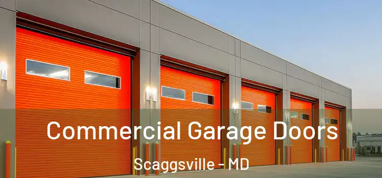  Commercial Garage Doors Scaggsville - MD
