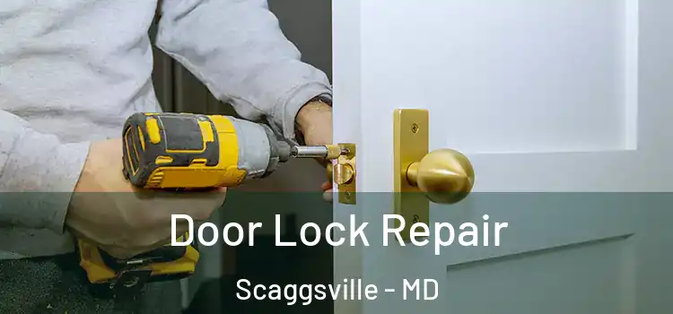  Door Lock Repair Scaggsville - MD