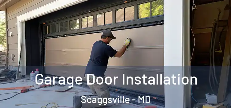  Garage Door Installation Scaggsville - MD