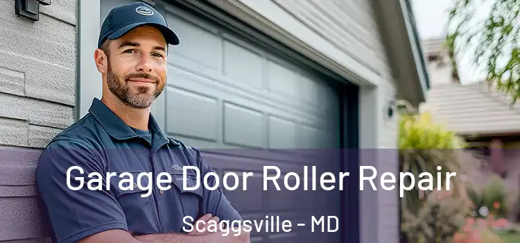 Garage Door Roller Repair Scaggsville - MD