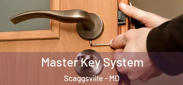 Master Key System Scaggsville - MD