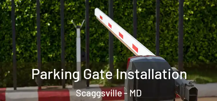  Parking Gate Installation Scaggsville - MD