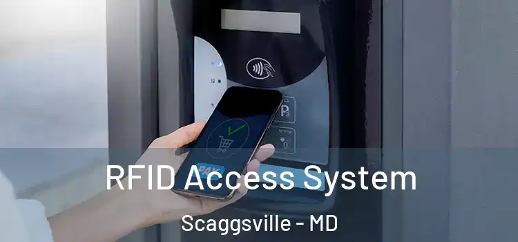  RFID Access System Scaggsville - MD