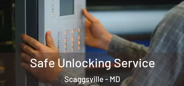  Safe Unlocking Service Scaggsville - MD
