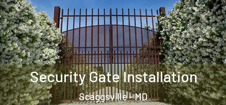 Security Gate Installation Scaggsville - MD