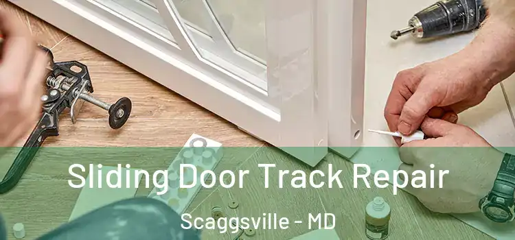 Sliding Door Track Repair Scaggsville - MD