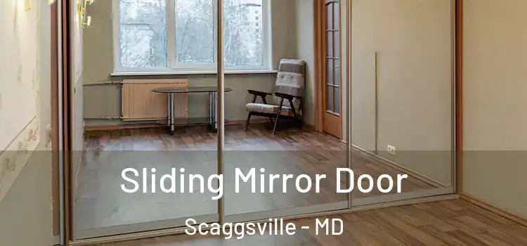  Sliding Mirror Door Scaggsville - MD